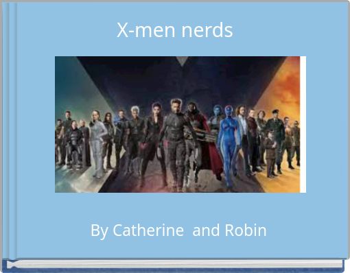 X-men nerds