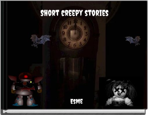 Short creepy stories