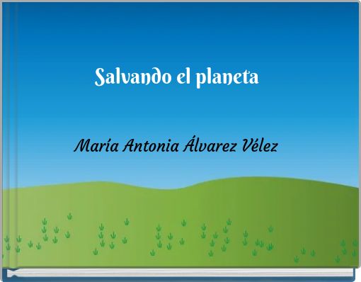 Salvando el planeta