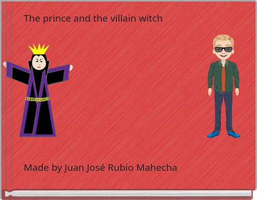 The prince and the villain witch