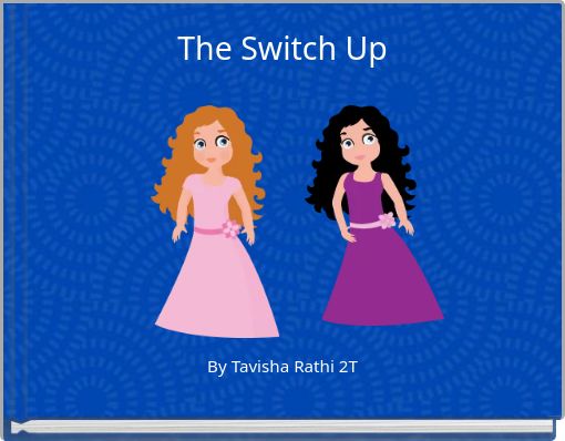 The Switch Up