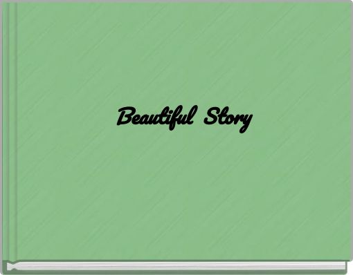Beautiful Story