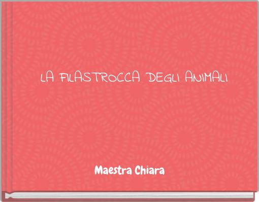 LA FILASTROCCA DEGLI ANIMALI