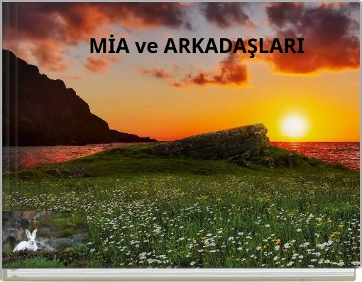MİA ve ARKADAŞLARI