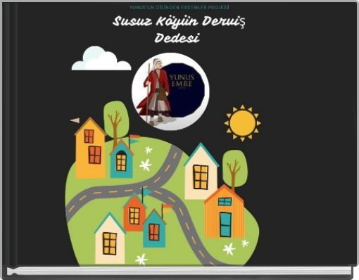 Yunus ile Erdemli Bir Masal