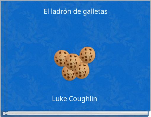 El ladr&oacute;n de galletas