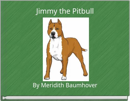 Front cover of 'Jimmy the Pitbull' 