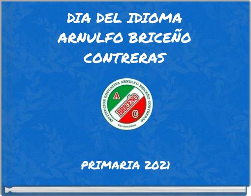 DIA DEL IDIOMAARNULFO BRICEÑO CONTRERAS