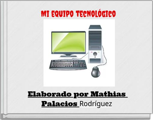 Mi equipo tecnológico