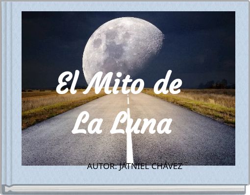 El Mito de La Luna