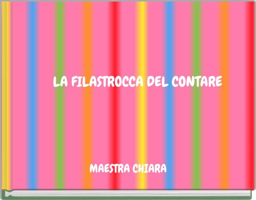 Front cover of 'LA FILASTROCCA DEL CONTARE' 