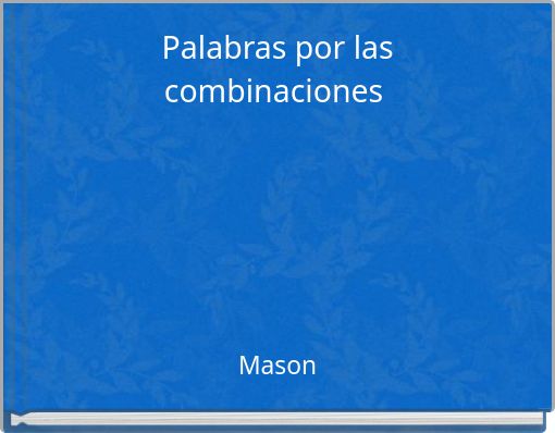 Front cover of 'Palabras por las combinaciones' 