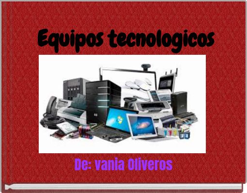Equipos tecnologicos