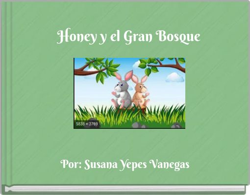 Honey y el Gran Bosque