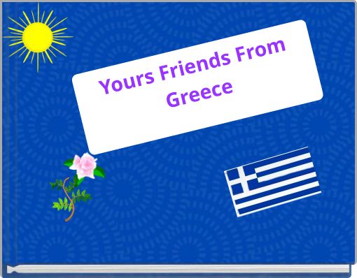 Yours Friends From Greece
