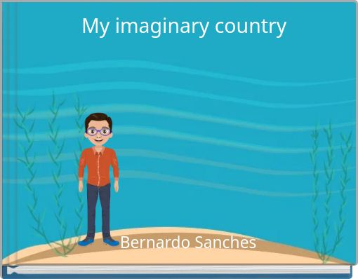 Front cover of 'My imaginary country' 