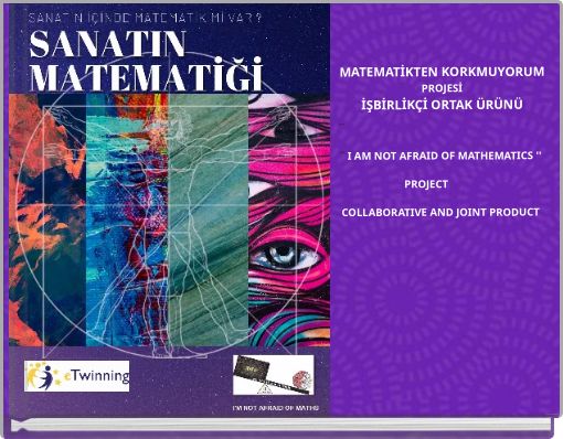 MATEMATİKTEN KORKMUYORUMPROJESİİŞBİRLİKÇİ ORTAK ÜRÜNÜ`` `` I AM NOT AFRAID OF MATHEMATICS '' &nbs