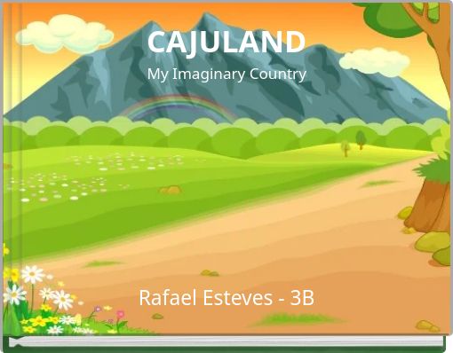 Front cover of 'CAJULAND My Imaginary Country' 