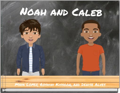 Noah and Caleb
