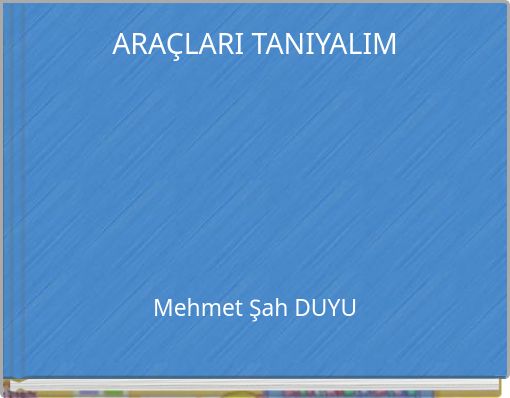 ARAÇLARI TANIYALIM