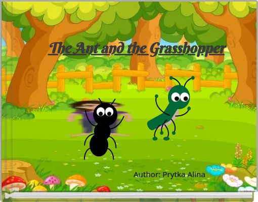 The Ant and the Grasshopper
