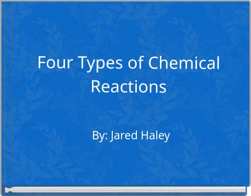 Four Types of Chemical Reactions