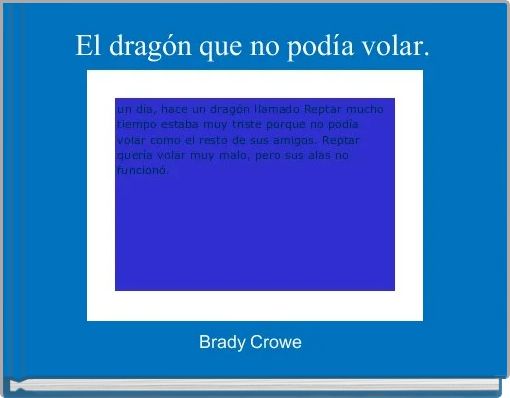 El drag&oacute;n que no pod&iacute;a volar.