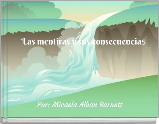 Las mentiras y sus consecuencias