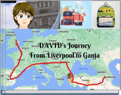 DAVID's Journey From Liverpool to Ganja