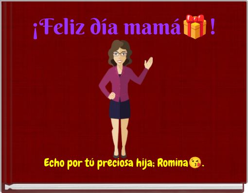 ¡Feliz día mamá