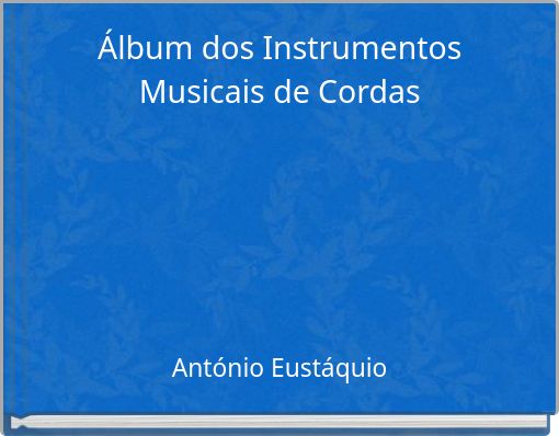 Book Cover for: Álbum dos Instrumentos Musicais de Cordas