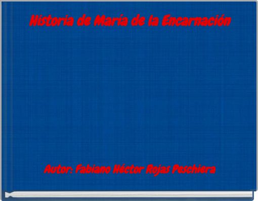 Historia de María de la Encarnación