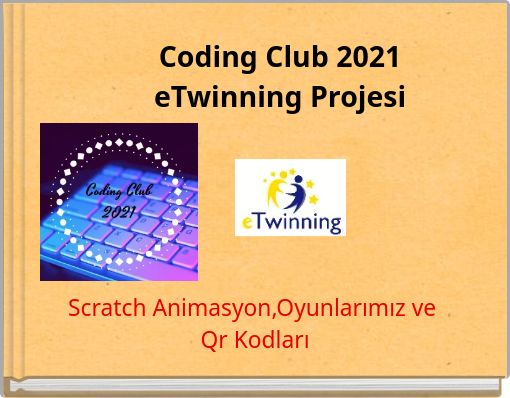 Coding Club 2021 eTwinning Projesi