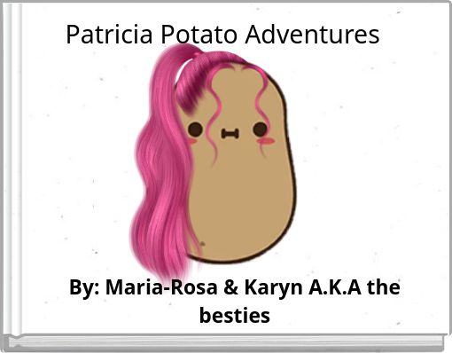 Front cover of 'Patricia Potato Adventures' 