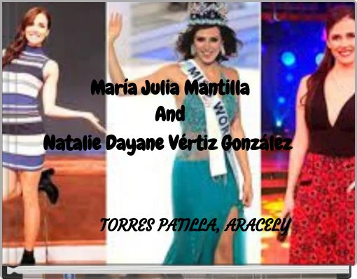 Mar&iacute;a Julia MantillaAndNatalie Dayane V&eacute;rtiz Gonz&aacute;lez