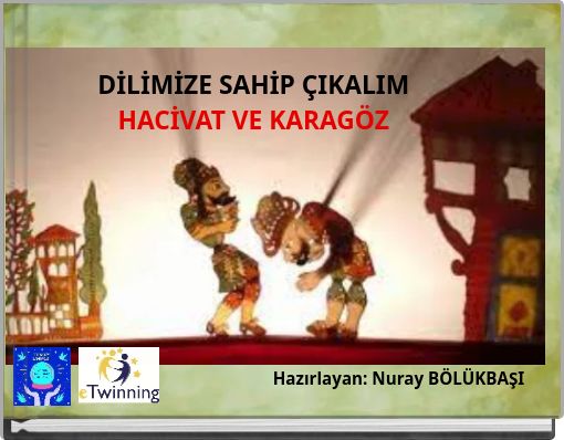 Book Cover for: DİLİMİZE SAHİP ÇIKALIMHACİVAT VE KARAGÖZ