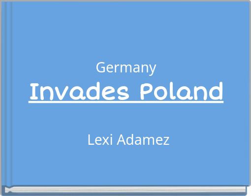 GermanyInvades Poland