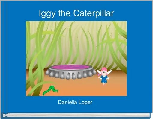 Iggy the Caterpillar