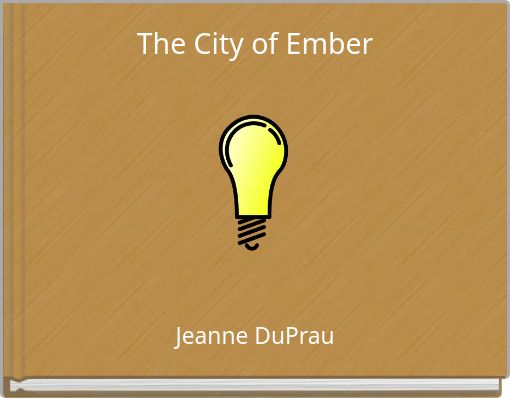 The City of Ember