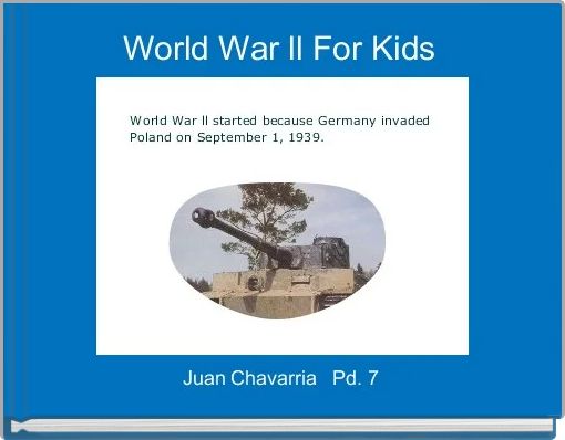 World War ll For Kids
