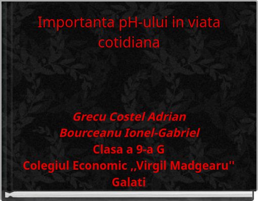 Importanta pH-ului in viata cotidiana