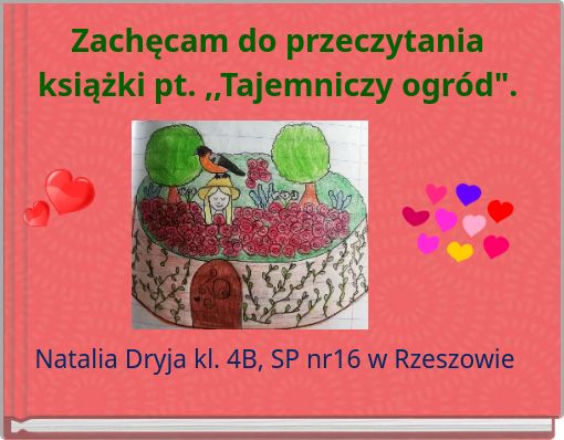 Zachęcam do przeczytania książki pt. ,,Tajemniczy ogród".