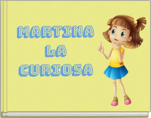 MARTINA LA CURIOSA