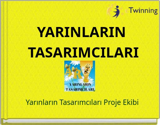YARINLARIN TASARIMCILARI