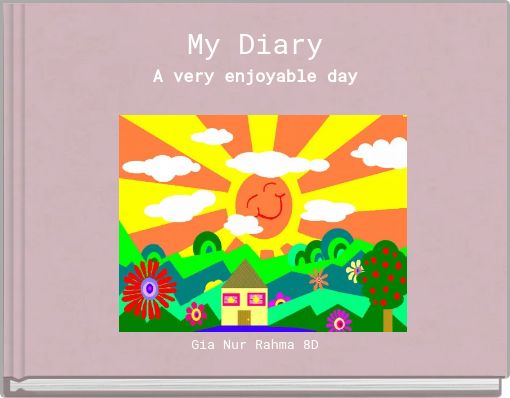 My Diary A very enjoyable day