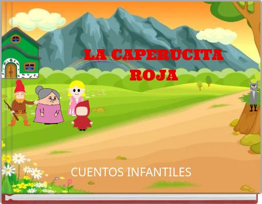 LA CAPERUCITA ROJA