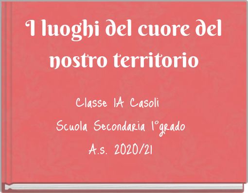 I luoghi del cuore del nostro territorio