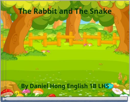 The Rabbit and The Snake