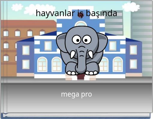 Front cover of 'hayvanlar iş başında' 