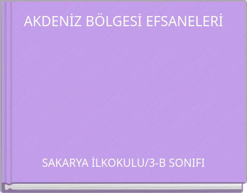 AKDENİZ BÖLGESİ EFSANELERİ